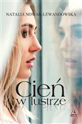 Zobacz : Cień w lus... - Natalia Nowak-Lewandowska