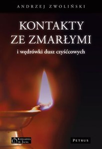 Picture of Kontakty ze zmarłymi i wędrówki dusz czyśćcowych
