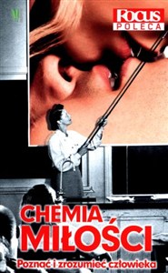 Obrazek Chemia miłości Poznać i zrozumieć człowieka