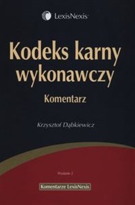 Picture of Kodeks karny wykonawczy Komentarz