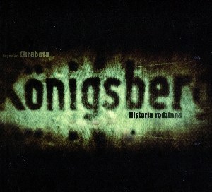 Obrazek Koenigsberg Historia rodzinna