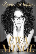 Życie to b... - Ewa Minge -  books in polish 