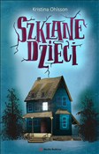 Polska książka : Szklane dz... - Kristina Ohlsson