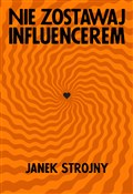 Nie zostaw... - Janek Strojny -  Polish Bookstore 