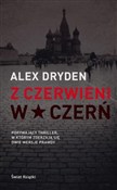 Z czerwien... - Alex Dryden -  Książka z wysyłką do UK