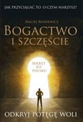 Zobacz : Bogactwo i... - Maciej Bennewicz