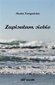 polish book : Zapisałam ... - Aneta Targańska