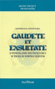 Obrazek Adhortacja apostolska Gaudete et Exsultate