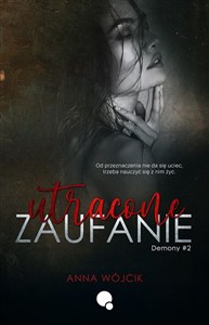 Picture of Utracone zaufanie. Demony. Tom 2
