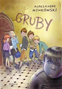 Zobacz : Gruby - Aleksander Minkowski