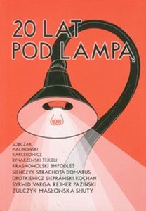 Obrazek 20 lat pod lampą antologia opowiadań