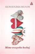 Zobacz : Mimo wszys... - Agnieszka Rusin