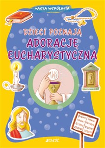Obrazek Dzieci poznają adorację eucharystyczną