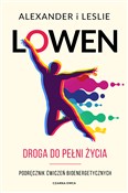 Droga do p... - Alexander Lowen, Leslie Lowen -  books from Poland