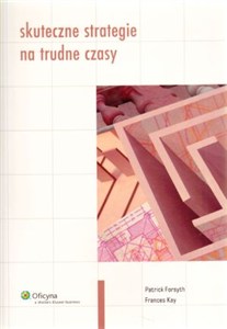 Obrazek Skuteczne strategie na trudne czasy