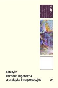 Obrazek Estetyka Romana Ingardena a praktyka interpretacyjna