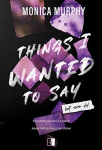 Obrazek Things I Wanted to Say, But Never Did