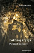 Pokonaj kr... - Roland Kachler -  books in polish 