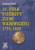 Książka : 12 pułk pi... - Andrzej Polak
