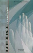 Książka : Reiki odcz... - Krystyna Sylwestrow
