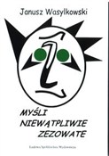 polish book : Myśli niew... - Janusz Wasylkowski