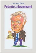 Podróże z ... - Lech Jerzy Pilecki -  Książka z wysyłką do UK