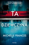 Ta dziewcz... - Michelle Frances -  Książka z wysyłką do UK