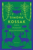 Polska książka : Saga Puszc... - Simona Kossak