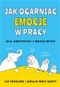 Jak ogarni... - Liz Fosslien, Mollie West-Duffy -  foreign books in polish 