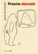 polish book : Przeciw ob... - Jacek Kurczewski
