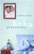 Echa przes... - Elżbieta Hutnik - Ksiegarnia w UK