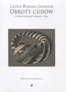 Obrazek Obroty cudów Utwory wybrane: wiersze i eseje