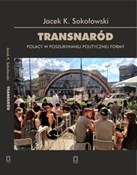 Zobacz : Transnaród... - Jacek K. Sokołowski