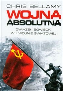Picture of Wojna absolutna Związek Sowiecki w II wojnie światowej