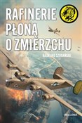 Rafinerie ... - Rajmund Szubański -  books in polish 
