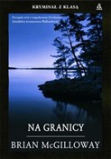 Na granicy... - Brian McGilloway -  books from Poland
