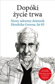 Zobacz : Dopóki życ... - Hendrik Groen