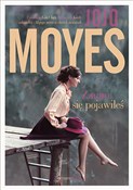Zobacz : Zanim się ... - Jojo Moyes