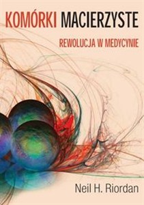 Obrazek Komórki macierzyste. Rewolucja w medycynie