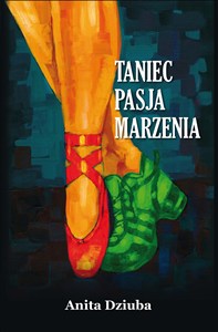 Obrazek Taniec pasja marzenia