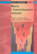Zobacz : Media i ko... - Tomasz Goban-Klas