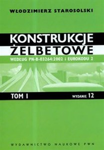 Obrazek Konstrukcje żelbetowe według PN-B-03264:2002 i Eurokodu 2 Tom 1
