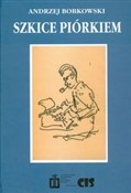 Zobacz : Szkice pió... - Andrzej Bobkowski
