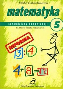 Obrazek Matematyka 5 Sprawdziany kompetencji Reforma