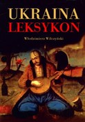 Ukraina Le... - Włodzimierz Wilczyński -  Polish Bookstore 