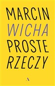 Polska książka : Proste rze... - Marcin Wicha