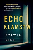 Zobacz : Echo kłams... - Sylwia Bies