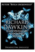Zobacz : Najwspania... - Richard Dawkins