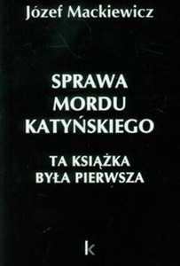 Obrazek Sprawa mordu katyńskiego