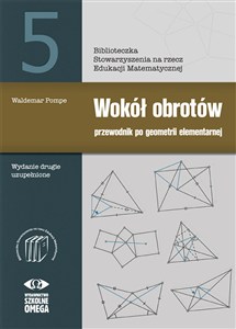Obrazek Wokół obrotów Przewodnik po geometrii elementarnej